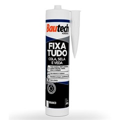 BAUTECH FIXA TUDO BRANCO CT 280G